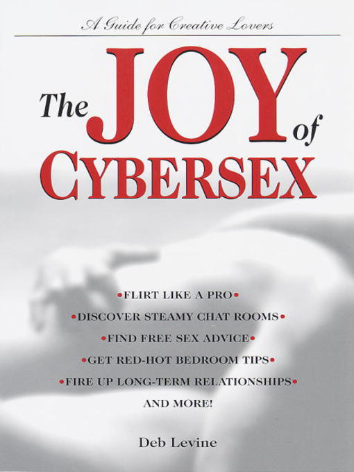 Title details for The Joy of Cybersex by Deborah Levine - Available